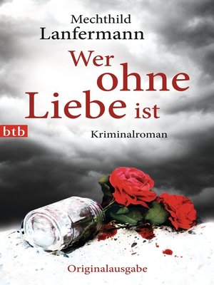 cover image of Wer ohne Liebe ist